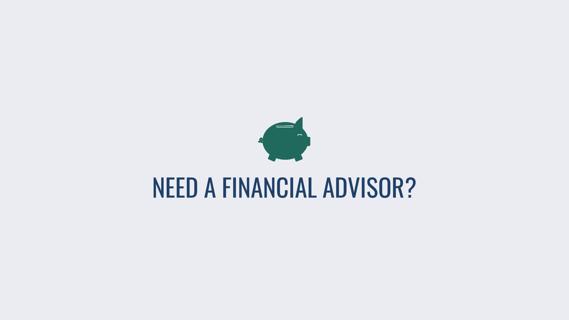 Advertisement for financial advisory services with a piggy bank icon.