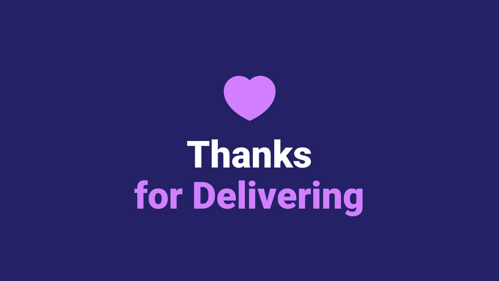 Purple background with a heart icon and text expressing gratitude for delivery services.