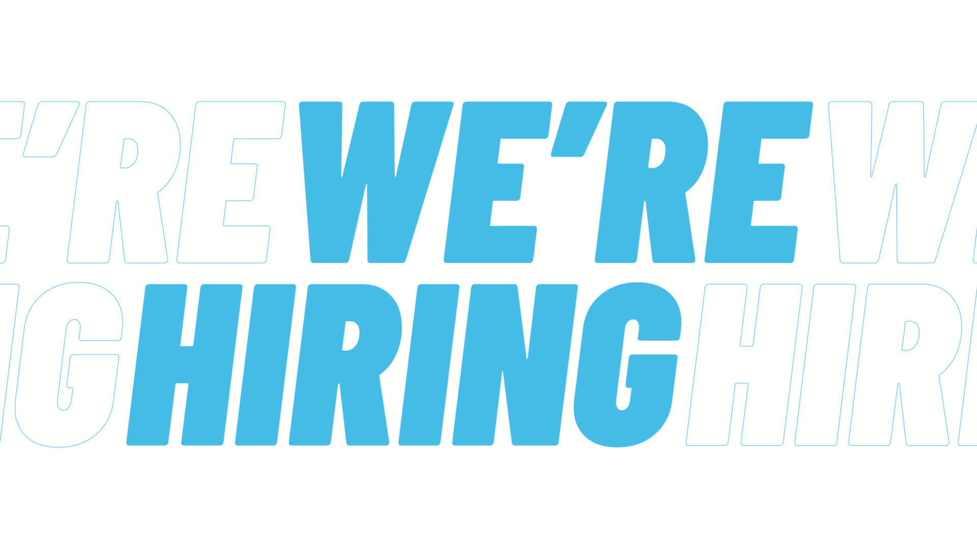 Incomplete "we're hiring" text in light blue over a white background.