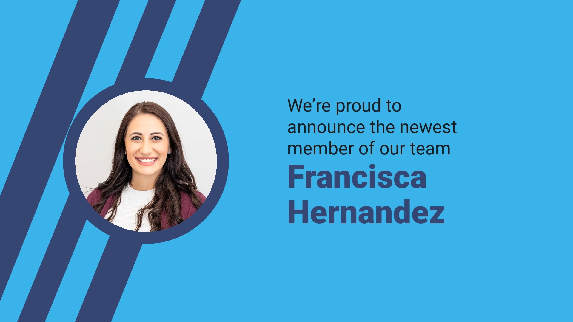 A promotional graphic featuring a portrait of a smiling woman named Francisca Hernandez with text welcoming her as a new team member, created using Biteable video maker, set against a blue background with a white stripe