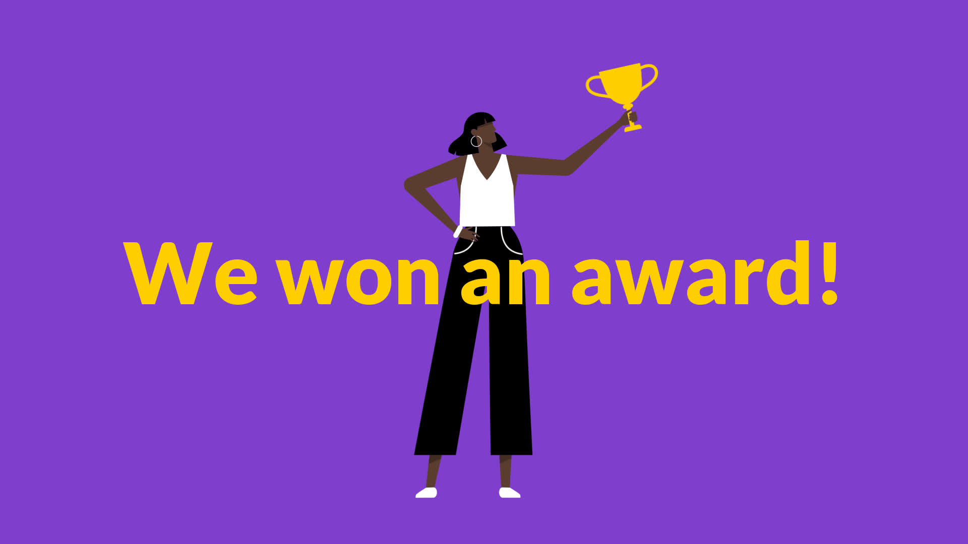 An illustrated woman holding up a trophy with the text "we won an award!" on a purple background.